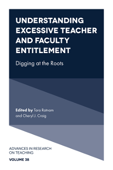 Cover of Understanding Excessive Teacher and Faculty Entitlement
