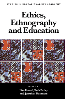 Cover of Ethics, Ethnography and Education