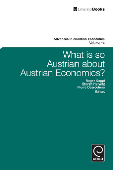 Cover of What is so Austrian about Austrian Economics?