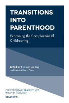 Cover of Transitions into Parenthood: Examining the Complexities of Childrearing