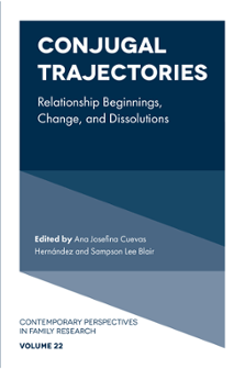 Cover of Conjugal Trajectories: Relationship Beginnings, Change, and Dissolutions