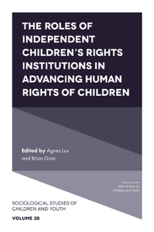 Cover of The Roles of Independent Children's Rights Institutions in Advancing Human Rights of Children