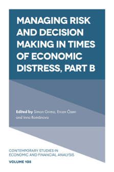 Cover of Managing Risk and Decision Making in Times of Economic Distress, Part B