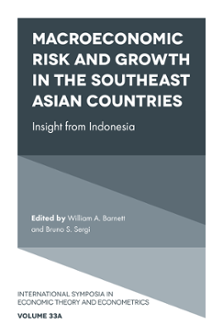 Cover of Macroeconomic Risk and Growth in the Southeast Asian Countries: Insight from Indonesia