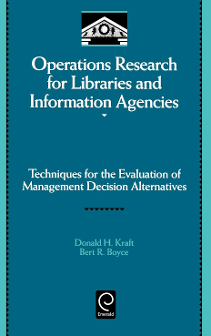 Cover of Operations Research for Libraries and Information Agencies: Techniques for the Evaluation of Management Decision Alternatives