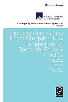 Cover of Exploring Criminal and Illegal Enterprise: New Perspectives on Research, Policy & Practice