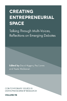 Cover of Creating Entrepreneurial Space: Talking Through Multi-Voices, Reflections on Emerging Debates