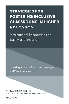 Cover of Strategies for Fostering Inclusive Classrooms in Higher Education: International Perspectives on Equity and Inclusion