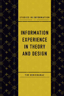 Cover of Information Experience in Theory and Design