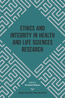 Cover of Ethics and Integrity in Health and Life Sciences Research