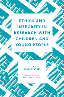 Cover of Ethics and Integrity in Research with Children and Young People