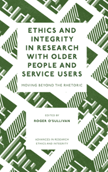 Cover of Ethics and Integrity in Research with Older People and Service Users