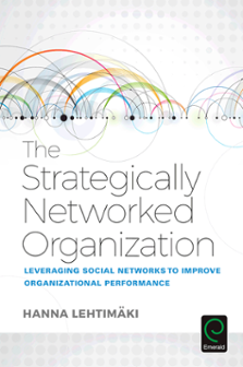 Cover of The Strategically Networked Organization
