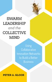 Cover of Swarm Leadership and the Collective Mind