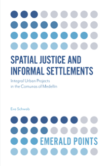 Cover of Spatial Justice and Informal Settlements