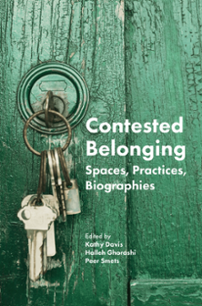 Cover of Contested Belonging: Spaces, Practices, Biographies