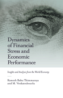 Cover of Dynamics of Financial Stress and Economic Performance