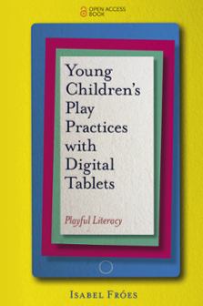 Cover of Young Children’s Play Practices with Digital Tablets