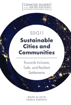 Cover of SDG11 – Sustainable Cities and Communities: Towards Inclusive, Safe, and Resilient Settlements