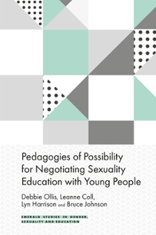 Cover of Pedagogies of Possibility for Negotiating Sexuality Education with Young People