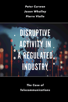 Cover of Disruptive Activity in a Regulated Industry