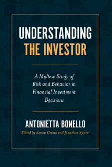 Cover of Understanding the Investor: A Maltese Study of Risk and Behavior in Financial Investment Decisions
