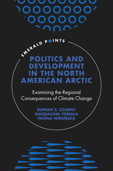 Cover of Politics and Development in the North American Arctic
