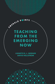 Cover of Teaching from the Emerging Now