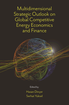 Cover of Multidimensional Strategic Outlook on Global Competitive Energy Economics and Finance