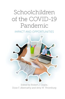 Cover of Schoolchildren of the COVID-19 Pandemic: Impact and Opportunities