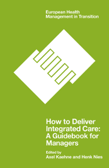 Cover of How to Deliver Integrated Care