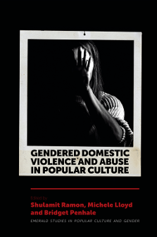 Cover of Gendered Domestic Violence and Abuse in Popular Culture