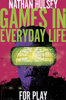 Cover of Games in Everyday Life: For Play