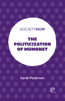 Cover of The Politicization of Mumsnet