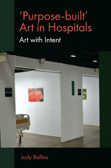 Cover of ‘Purpose-built’ Art in Hospitals: Art with Intent