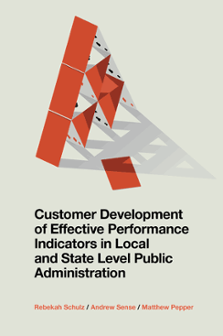 Cover of Customer Development of Effective Performance Indicators in Local and State Level Public Administration