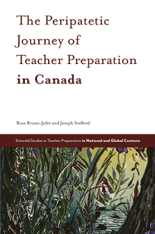 Cover of The Peripatetic Journey of Teacher Preparation in Canada