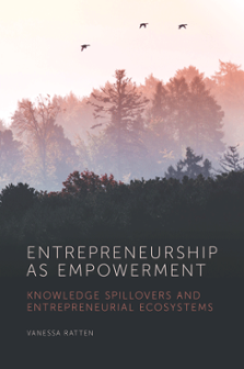 Cover of Entrepreneurship as Empowerment: Knowledge Spillovers and Entrepreneurial Ecosystems
