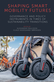 Cover of Shaping Smart Mobility Futures: Governance and Policy Instruments in times of Sustainability Transitions