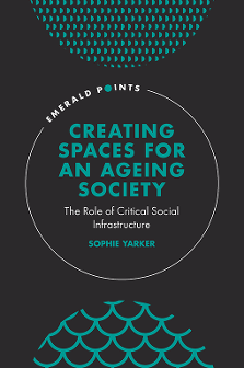 Cover of Creating Spaces for an Ageing Society