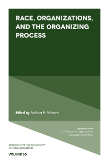 Cover of Race, Organizations, and the Organizing Process