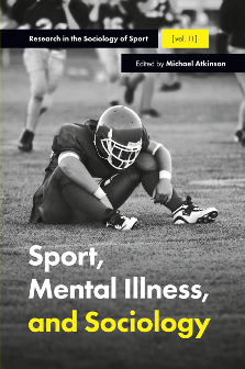 Cover of Sport, Mental Illness, and Sociology