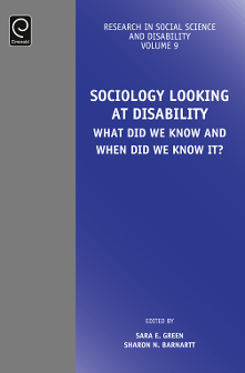 Cover of Sociology Looking at Disability: What Did We Know and When Did We Know it