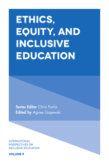 Cover of Ethics, Equity, and Inclusive Education