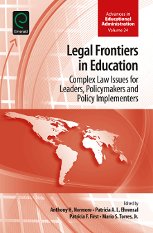 Cover of Legal Frontiers in Education: Complex Law Issues for Leaders, Policymakers and Policy Implementers