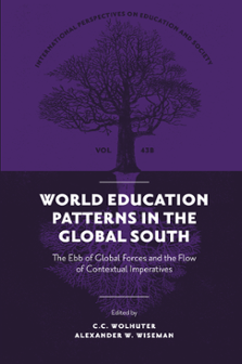 Cover of World Education Patterns in the Global South: The Ebb of Global Forces and the Flow of Contextual Imperatives