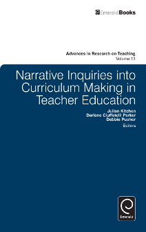 Cover of Narrative Inquiries into Curriculum Making in Teacher Education