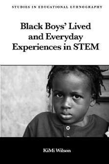 Cover of Black Boys’ Lived and Everyday Experiences in STEM