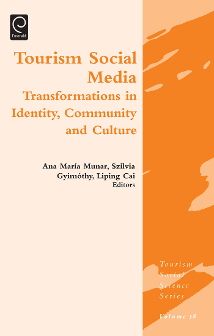 Cover of Tourism Social Media: Transformations in Identity, Community and Culture