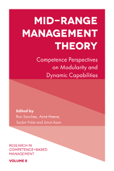 Cover of Mid-Range Management Theory: Competence Perspectives on Modularity and Dynamic Capabilities